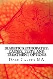 Diabetic Retinopathy: Causes, Tests, and Treatment Options