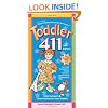Toddler 411: Clear Answers & Smart Advice For Your Toddler
