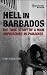Hell in Barbados