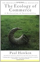 The Ecology of Commerce: A Declaration of Sustainability