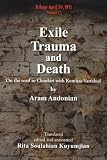Exile trauma and death : on the road to Chankiri with Komitas Vartabed