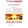Interlude in Death: In Death, Book 12.5