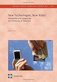 New Technologies, New Risks?: Innovation and Countering Terrorist Financing 51jEg zpHlL. SL160 New Technologies, New Risks?: Innovation and Countering Terrorist Financing