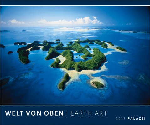 Welt von Oben 2012: Earth Art