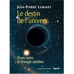Le destin de l'univers: Trous noirs et �nergie sombre