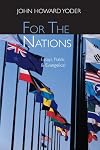 For the Nations: Essays Evangelical and Public