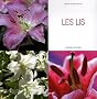 Les lis : Culture et soins