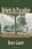 Rebels in paradise : sketches of Northampton abolitionists