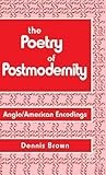 Poetry of postmodernity : Anglo/American encodings