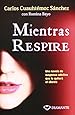 Mientras respire (Spanish Edition)