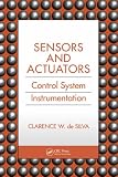 Sensors and Actuators: Control System Instrumentation