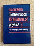 A course in mathematics for students of physics