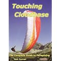 Touching Cloudbase: The Complete Guide to Paragliding