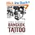 Bangkok Tattoo