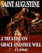 On Grace And Free Will (With Active Table of Contents)