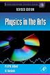 Physics in the Arts: Revised Edition (Complementary Science)