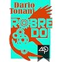 Robredo (L'incubo continua) (Mondonove) di Dario Tonani