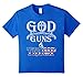 GOD Guns & Trump 2nd Amendment T-Shirt