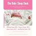 The Baby Sleep Book: The Complete Guide to a Good Night's Rest for the Whole Family (Sears Parenting Library)