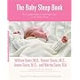 The Baby Sleep Book: The Complete Guide to a Good Night's Rest for the Whole Family (Sears Parenting Library)