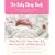 The Baby Sleep Book: The Complete Guide to a Good Night's Rest for the Whole Family (Sears Parenting Library)