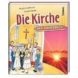 Die Kirche: Das Kinderbuch - Brigitte Gossmann