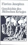 Geschichte des J�dischen Krieges, - Flavius Josephus