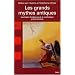 Les grands mythes antiques : Les textes fondateurs de la mythologie gr�co-romaine