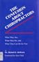 The Confusion About Chiropractors: What They Are, What They Do, and What They Can Do for You