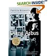 Diane Arbus: A Biography by  Patricia Bosworth