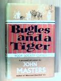 Bugles and a Tiger: A Personal Adventure