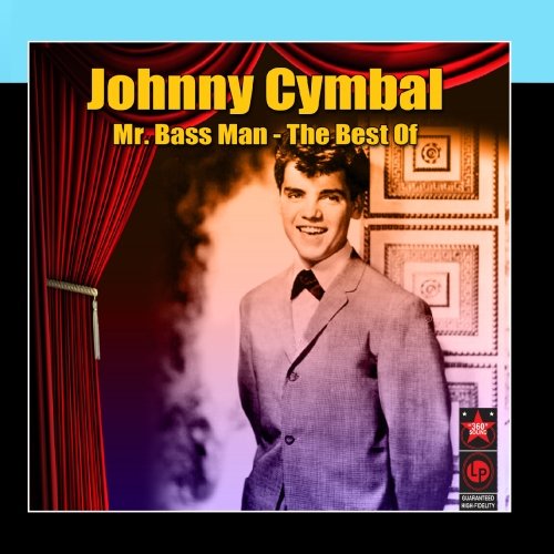 Johnny Cymbal - Mr. Bass Man - Zortam Music