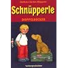 Schn�pperle 2 in 1 Band (Schn�pperle und sein bester Freund, Schn�pperle auf Reisen)