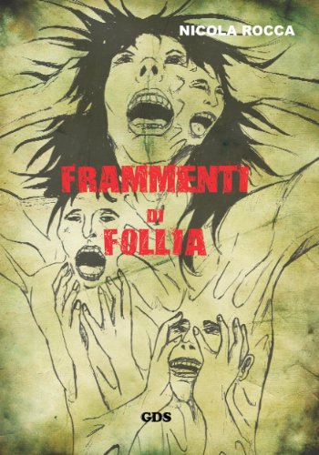 Frammenti di follia (OMBRE E MISTERI) (Italian Edition)