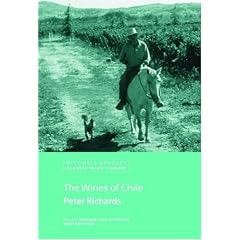 The Wines of Chile (Mitchell Beazley Classic Wine Library)