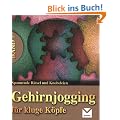 Gehirnjogging f�r kluge K�pfe 07: Spannende R�tsel und Knobeleien