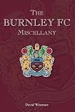 Burnley Fc Miscellany