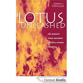 The Lotus Unleashed: The Buddhist Peace Movement in South Vietnam, 1964-1966