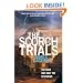 The Scorch Trials (Maze Runner Series #2)