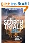 The Scorch Trials (Maze Runner Series #2) (Maze Runner Trilogy)