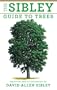 The Sibley Guide to Trees