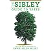 The Sibley Guide to Trees