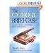 The Catholic Briefcase: Tools for Integrating Faith and Work