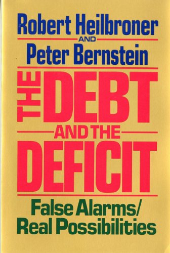 The Debt and the Deficit: False Alarms/Real Possibilities