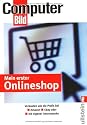 Mein erster Onlineshop: Verkaufen wie die Profis bei Amazon, Ebay und als eigene Internetseite