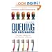 Queuing for Beginners: The Story of Daily Life From Breakfast to Bedtime
