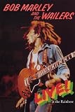 Bob Marley & The Wailers : Live at the rainbow