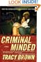 Criminal Minded: A Novel