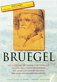 Bruegel - Das Genie der flämischen Malerei