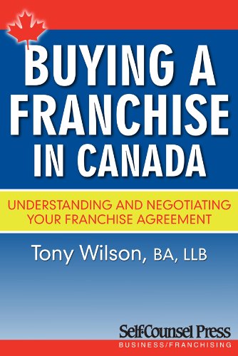 Buying a Franchise in Canada (Business Series)